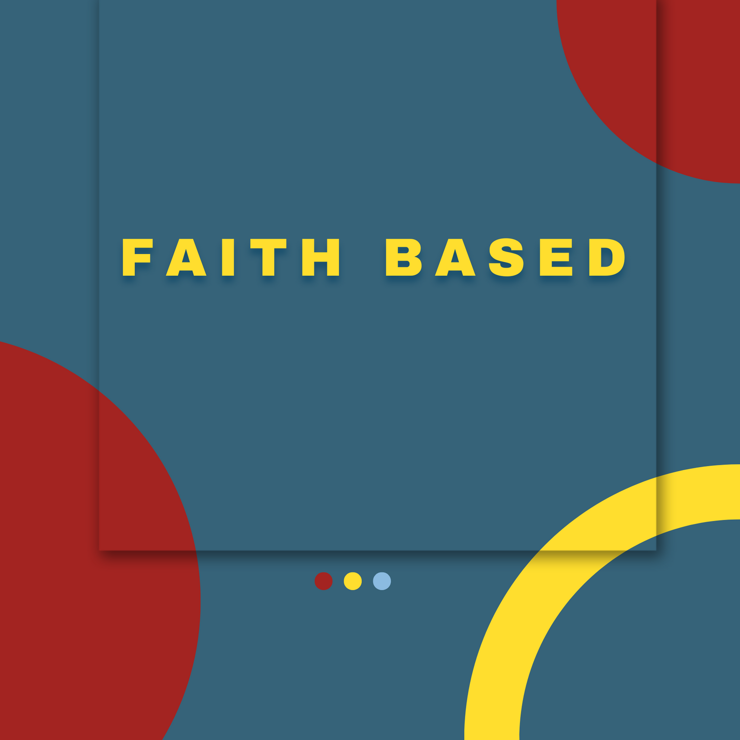 Faith Based