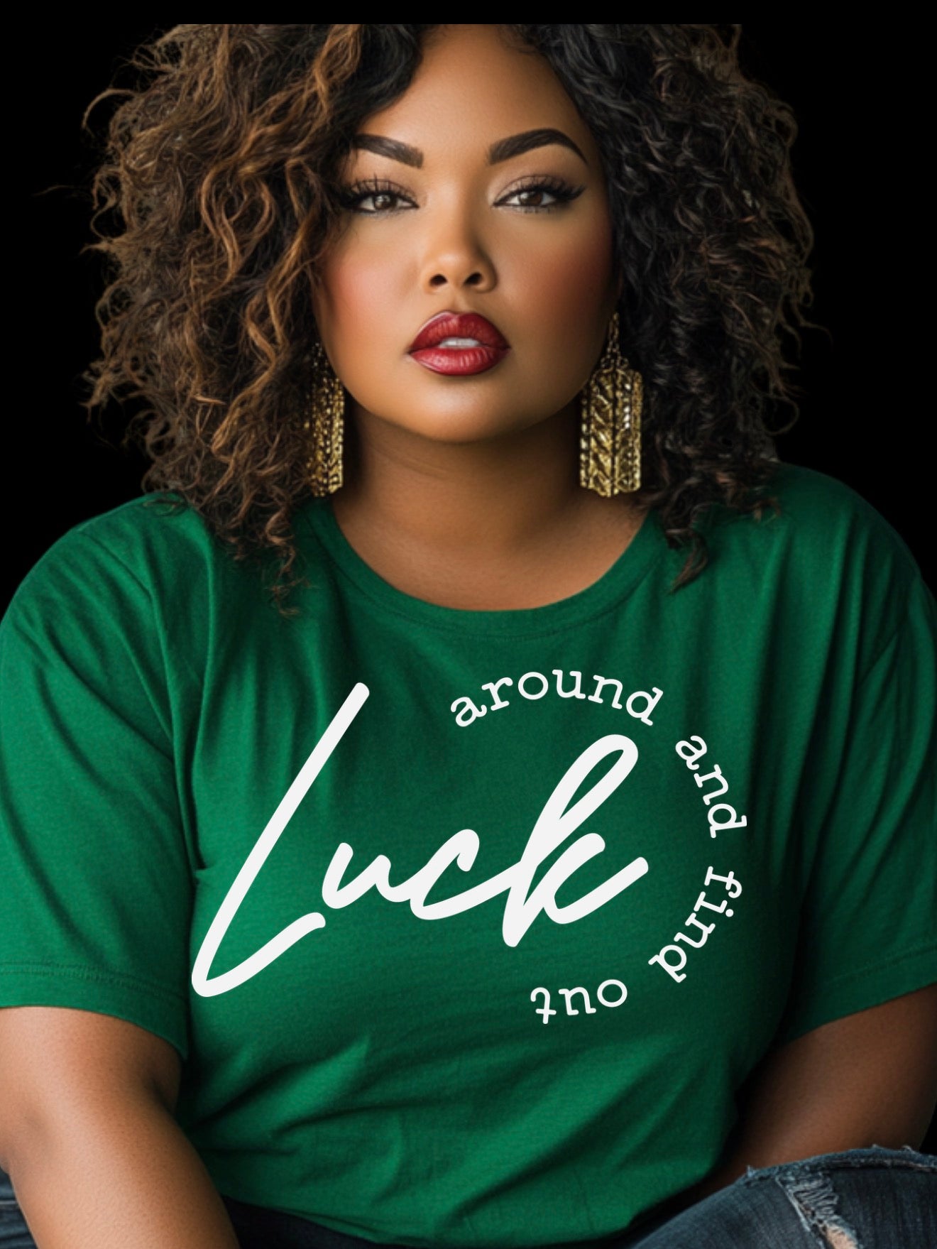 Luck around and Find Out