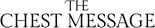 The Chest Message